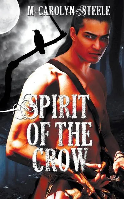 Spirit of the Crow - Paperback