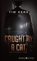 Caught by a Cat: Not a Childrens' Book - Paperback