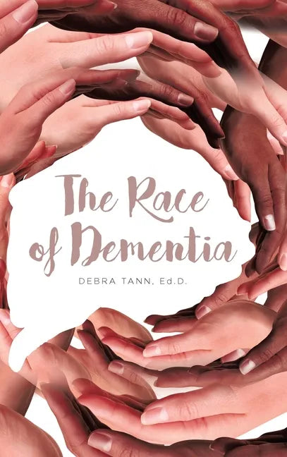 The Race of Dementia - Hardcover