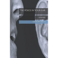 The Voice in Your Ear - Paperback
