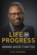 Life In Progress: Winning Where It Matters - Paperback