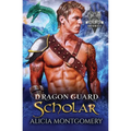 Dragon Guard Scholar: Dragon Guard of the Northern Isles Book 2 - Paperback