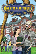 It Came from Miskatonic University: Weirdly Fantastical Tales of Campus Life - Paperback