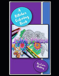 A Bitches Coloring Book: Coloring book for that Bitch in your life. - Paperback
