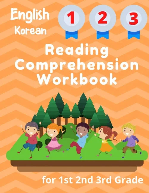 English Korean Reading Comprehension Workbook for 1st 2nd 3rd Grade: Essential Test-Prep Exercises to Teach Your Kids - Paperback
