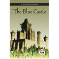 The Blue Castle - Paperback