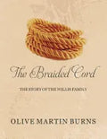 The Braided Cord: The Story of the Willis Family - Paperback