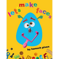 Let's Make Faces - Hardcover