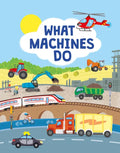 What Machines Do - Hardcover