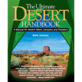 The Ultimate Desert Handbook: A Manual for Desert Hikers, Campers and Travelers - Paperback