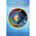 The Fourth Level: Nature Wisdom Teachings of the Inka - Paperback