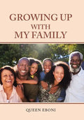 Growing up with My Family - Hardcover