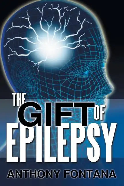The Gift of Epilepsy - Paperback