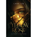 A Yellow Rose In Thorn's Clothing - Paperback