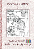 Beatrix Potter Painting Book Part 7 ( Peter Rabbit ): Colouring Book, coloring, crayons, coloured pencils colored, Children's books, children, adults, - Paperback