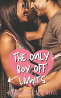 The Only Boy Off Limits: A Sweet YA Prep School Romance - Paperback