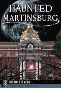 Haunted Martinsburg - Paperback