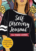 Self Discovery Journal for Young Women: Inspiring Writing Prompts and Cool Coloring Pages for Teenage Girls Ages 13-16 - Paperback