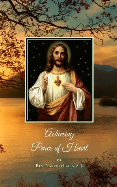 Achieving Peace of Heart - Paperback