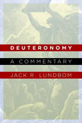 Deuteronomy: A Commentary - Paperback