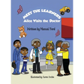 Meet the Learners: Alice Visits the Doctor - Hardcover
