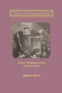 Toxic and Intoxicating: Puritan Theology and the Thirst for Power - Paperback