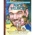 Nick Vujicic: No Limits - Hardcover