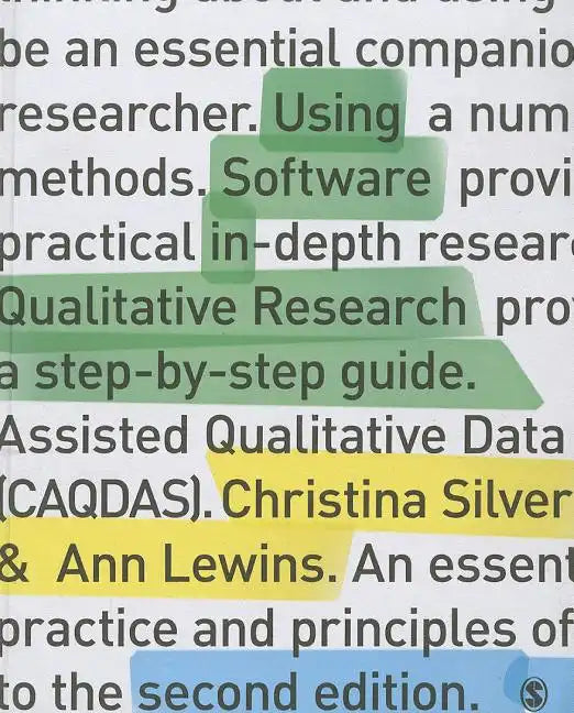 Using Software in Qualitative Research: A Step-By-Step Guide - Paperback