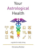Your Astrological Health - Paperback