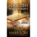 A Dragon's Family Album II: A Collection of the Elder Races - Paperback