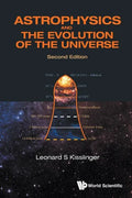 Astrophysics and the Evolution of the Universe (Second Edition) - Paperback