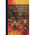 Memoir On American Fortification: Submitted To The Hon. John B. Floyd, Secretary Of War - Paperback