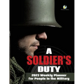 A Soldier's Duty: 2023 Weekly Planner for People in the Military - Paperback