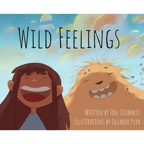 Wild Feelings: Trusting God with our Big Emotions - Learning to Pray - Hardcover