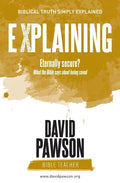 EXPLAINING Eternally Secure?: What the Bible says about being saved - Paperback