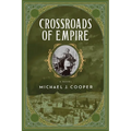Crossroads of Empire - Paperback