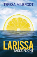 Larissa Takes Flight - Paperback