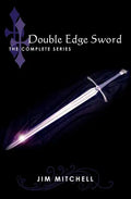 Double Edge Sword: The Complete Series - Paperback