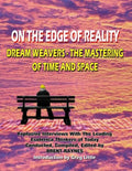 On The Edge Of Reality: Dream Weavers - The Mastering Of Time And Space - Paperback