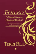 Foiled - A Shear Disaster Mystery (Book Two) - Paperback