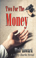 Two For The Money: A Harry Starke Novel - Paperback