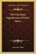The Christian Significance of Karl Marx - Paperback