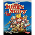 Little King's Story: The Official Strategy Guide - Paperback