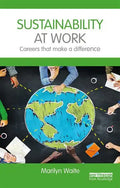 Sustainability at Work: Careers That Make a Difference - Paperback