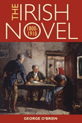 The Irish Novel, 1800-1910 - Hardcover
