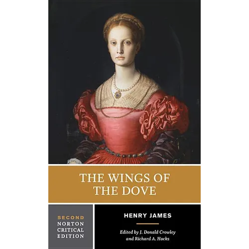 The Wings of the Dove: A Norton Critical Edition - Paperback