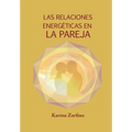 Las Relaciones Energéticas en la Pareja - Paperback