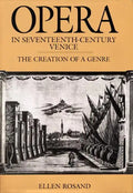 Opera in Seventeenth-Century Venice: The Creation of a Genre - Paperback