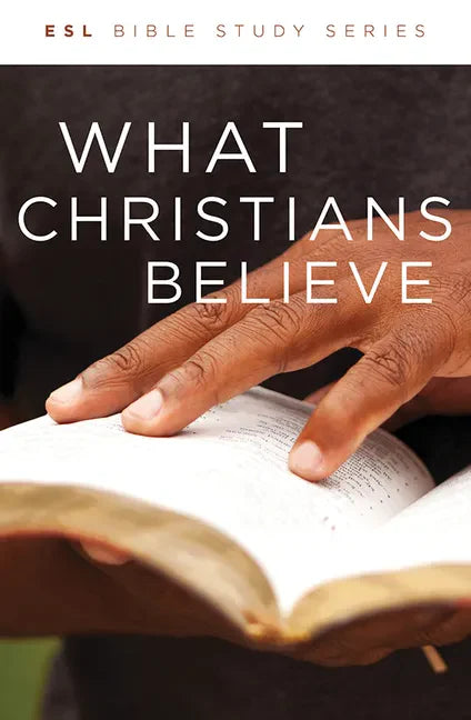What Christians Believe, Revised - Paperback