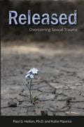 Released: Overcoming Sexual Trauma - Paperback